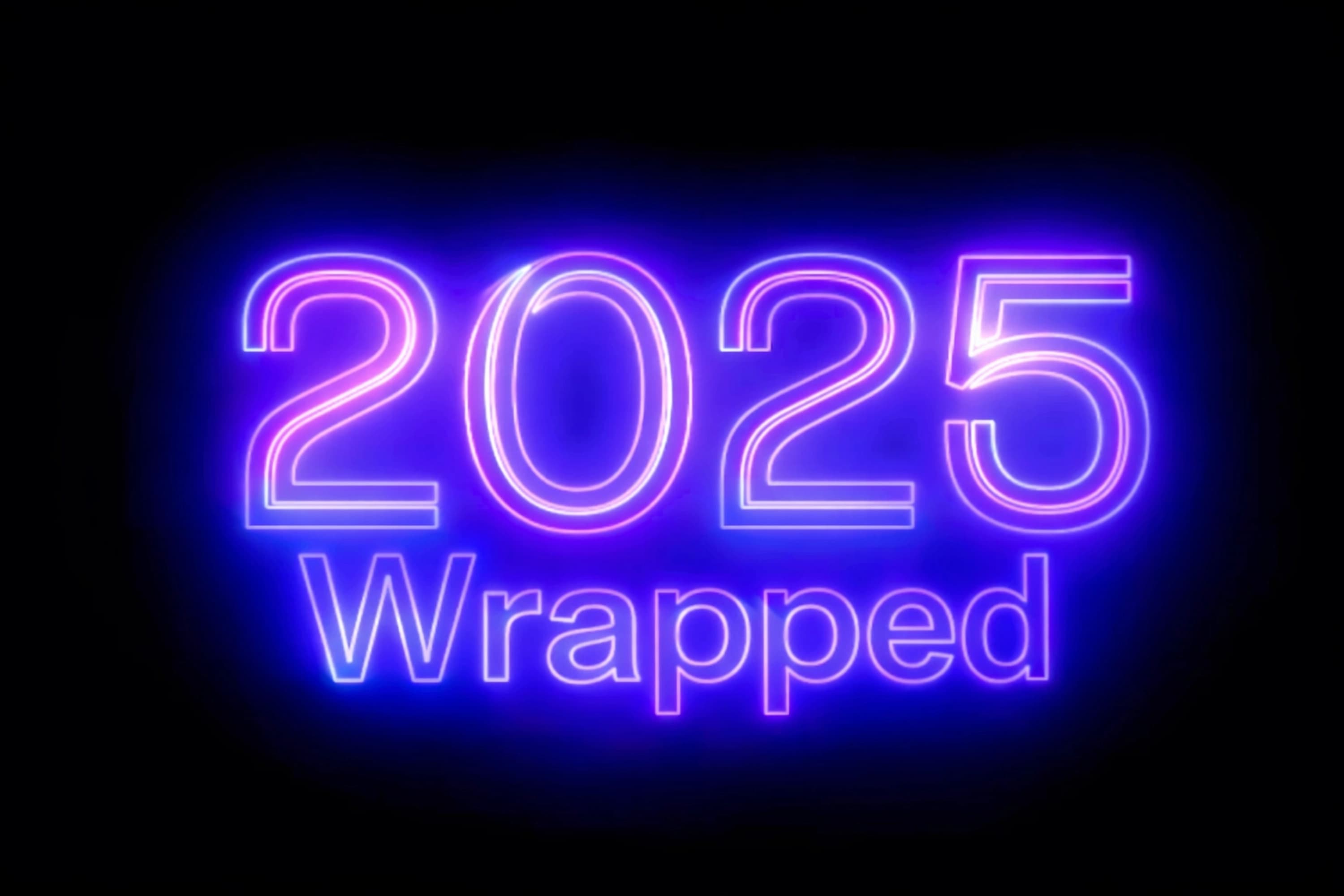 2025 Wrapped